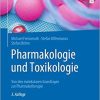 Pharmakologie und Toxikologie: Von den molekularen Grundlagen zur Pharmakotherapie (Springer-lehrbuch) (German Edition) (German) 3., überarb. Aufl. 2020 Edition