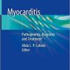 Myocarditis: Pathogenesis, Diagnosis and Treatment 1st ed. 2020 Edition