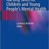 Nursing Skills for Children and Young People’s Mental Health Paperback – August 3, 2019