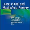 Lasers in Oral and Maxillofacial Surgery 1st ed. 2020 Edition