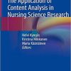 The Application of Content Analysis in Nursing Science Research 1st ed. 2020 Edition