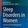 Sleep Disorders in Women: A Guide to Practical Management (Current Clinical Neurology) 3rd ed. 2020 Edition
