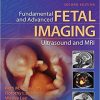 Fundamental and Advanced Fetal Imaging Ultrasound and MRI Second Edition