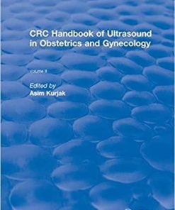 Revival: CRC Handbook of Ultrasound in Obstetrics and Gynecology, Volume II (1990) (CRC Press Revivals) 1st Edition