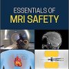 Essentials of MRI Safety 1st Edition