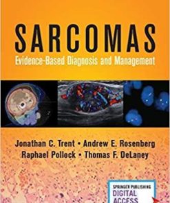 Sarcomas: Evidence-based Diagnosis and Management 1st Edition