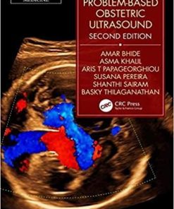 Problem-Based Obstetric Ultrasound (Maternal-fetal Medicine) 2nd Edition
