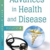 Advances in Health and Disease. Volume 4