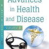 Advances in Health and Disease. Volume 8