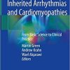 Electrocardiography of Inherited Arrhythmias and Cardiomyopathies: From Basic Science to Clinical Practice 1st ed. 2020 Edition