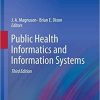 Public Health Informatics and Information Systems 3rd ed. 2020 Edition
