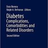 Diabetes Complications, Comorbidities and Related Disorders (Endocrinology) 2nd ed. 2020 Edition