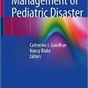 Nursing Management of Pediatric Disaster 1st ed. 2020 Edition