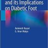 Clinical Biomechanics and its Implications on Diabetic Foot 1st ed. 2020 Edition