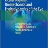 Ocular Rigidity, Biomechanics and Hydrodynamics of the Eye 1st ed. 2021 Edition