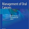 Management of Oral Cancers 1st ed. 2021 Edition