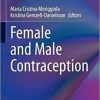 Female and Male Contraception (Trends in Andrology and Sexual Medicine) 1st ed. 2021 Edition