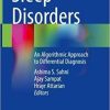 Sleep Disorders: An Algorithmic Approach to Differential Diagnosis 1st ed. 2021 Edition