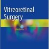 Vitreoretinal Surgery 3rd ed. 2021 Edition