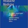 Integrative Headache Medicine: An Evidence-Based Guide for Clinicians 1st ed. 2021 Edition