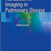 Handbook of Imaging in Pulmonary Disease 1st ed. 2021 Edition