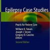 Epilepsy Case Studies: Pearls for Patient Care 2nd ed. 2021 Edition