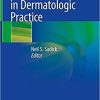 Platelet-Rich Plasma in Dermatologic Practice 1st ed. 2021 Edition