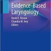 Evidence-Based Laryngology 1st ed. 2021 Edition