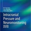 Intracranial Pressure and Neuromonitoring XVII (Acta Neurochirurgica Supplement, 131) 1st ed. 2021 Edition