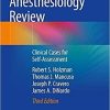 Pediatric Anesthesiology Review: Clinical Cases for Self-Assessment 3rd ed. 2021 Edition