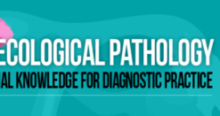 USCAP Gynecological Pathology: Essential Knowledge for Diagnostic Practice 2022 CME VIDEOS