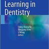 Machine Learning in Dentistry 1st ed. 2021 Edition