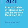 Annual Update in Intensive Care and Emergency Medicine 2021 1st ed. 2021 Edition