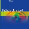 Pediatric Ultrasound 1st ed. 2021 Edition
