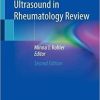 Musculoskeletal Ultrasound in Rheumatology Review 2nd ed. 2021 Edition