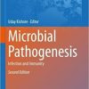 Microbial Pathogenesis: Infection and Immunity (Advances in Experimental Medicine and Biology, 1313) 2nd ed. 2021 Edition