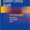 Sport-related sudden cardiac death: Causes and prevention 1st ed. 2022 Edition
