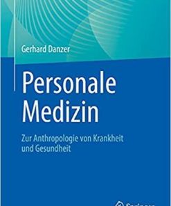 Personale Medizin: Zur Anthropologie von Krankheit und Gesundheit (German Edition) 1. Aufl. 2021 Edition
