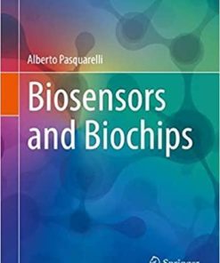 Biosensors and Biochips (Learning Materials in Biosciences) 1st ed. 2021 Edition