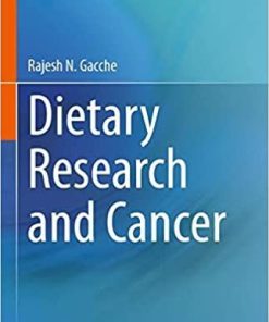 Dietary Research and Cancer 1st ed. 2021 Edition