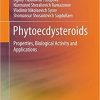 Phytoecdysteroids: Properties, Biological Activity and Applications 1st ed. 2022 Edition