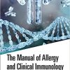 The Manual of Allergy and Immunology 1st Edition