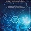 Wearable Telemedicine Technology for the Healthcare Industry: Product Design and Development 1st Edition