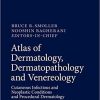 Atlas of Dermatology, Dermatopathology and Venereology: Cutaneous Anatomy, Biology and Inherited Disorders and General Dermatologic Concepts 1st ed. 2022 Edition
