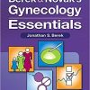 Berek & Novak’s Gynecology Essentials 1st Edition