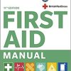 First Aid Manual 11th Edition: Written and Authorised by the UK’s Leading First Aid Providers