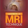 Handbook of MRI Technique 5th Edition