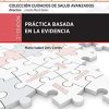 Práctica basada en la evidencia: Colección Cuidados de Salud Avanzados (Spanish Edition)