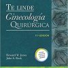 Te Linde. Ginecología quirúrgica (Spanish Edition) Eleventh Edition