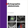 Echographie Abdominale (Imagerie Medicale Diagnostic) (French Edition) 1st Edition